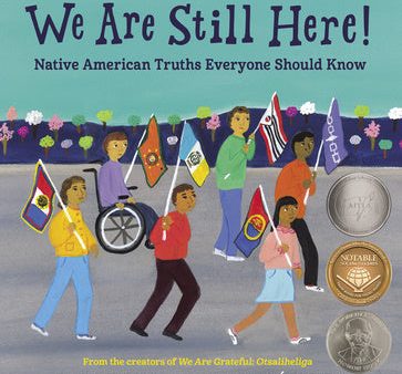 We Are Still Here!: Native American Truths Everyone Should Know For Cheap