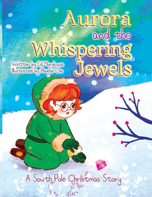 Aurora and the Whispering Jewels: A South Pole Christmas Story Fashion