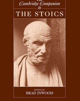 Cambridge Companion to the Stoics, The Online now