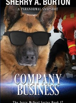 Company Business: Join Jerry McNeal And His Ghostly K-9 Partner As They Put Their  Gifts  To Good Use. Online