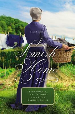 Amish Home: Four Novellas, An Fashion