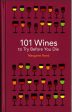 101 Wines To Try Before You Die Discount